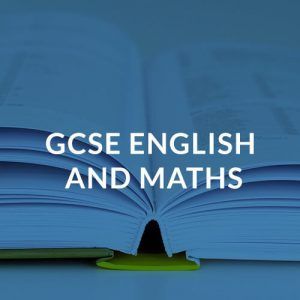 GCSE English and Maths