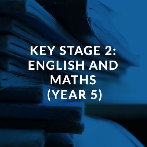 Key Stage 2 English and Maths (Year 5)