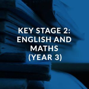 Key Stage 2 English and Maths (Year 3)